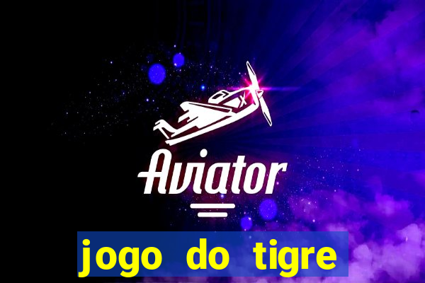 jogo do tigre deposito de 3 reais